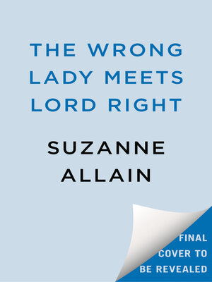 cover image of The Wrong Lady Meets Lord Right